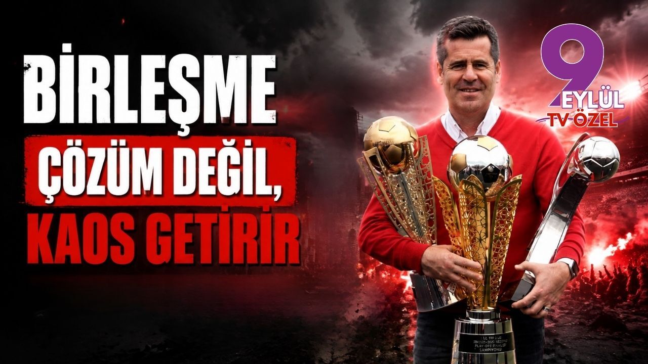 Birleşme çözüm değil, kaos getirir