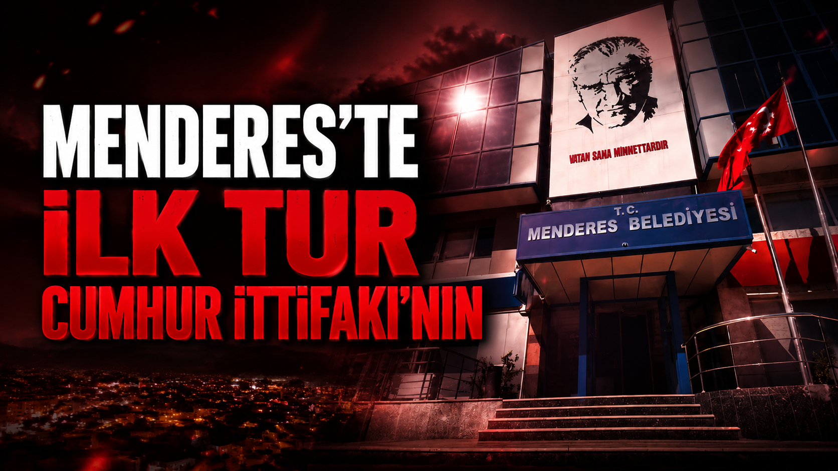 Menderes’te ilk oylama sonuçlandı: Cumhur İttifakı'nın adayı önde tamamladı