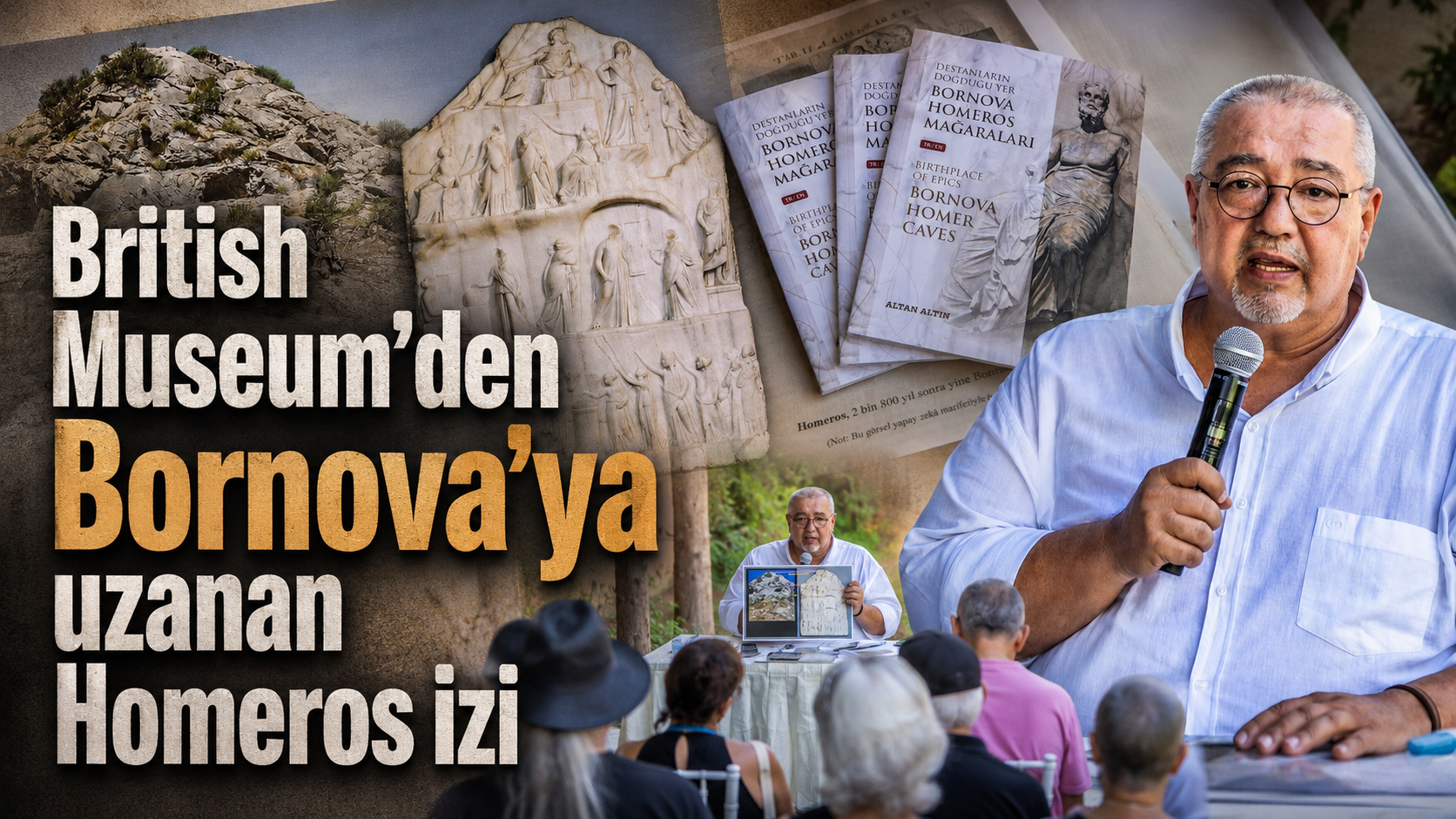 British Museum’den Bornova’ya uzanan Homeros izi