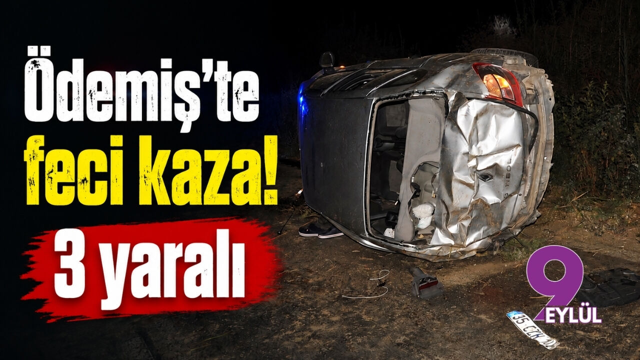 Ödemiş'te feci kaza! 3 yaralı