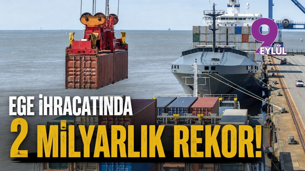 Ege ihracatında 2 milyarlık rekor!