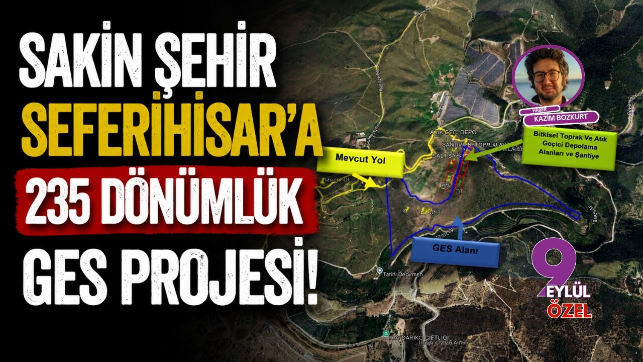 Sakin şehir Seferihisar'a 235 dönümlük GES projesi!