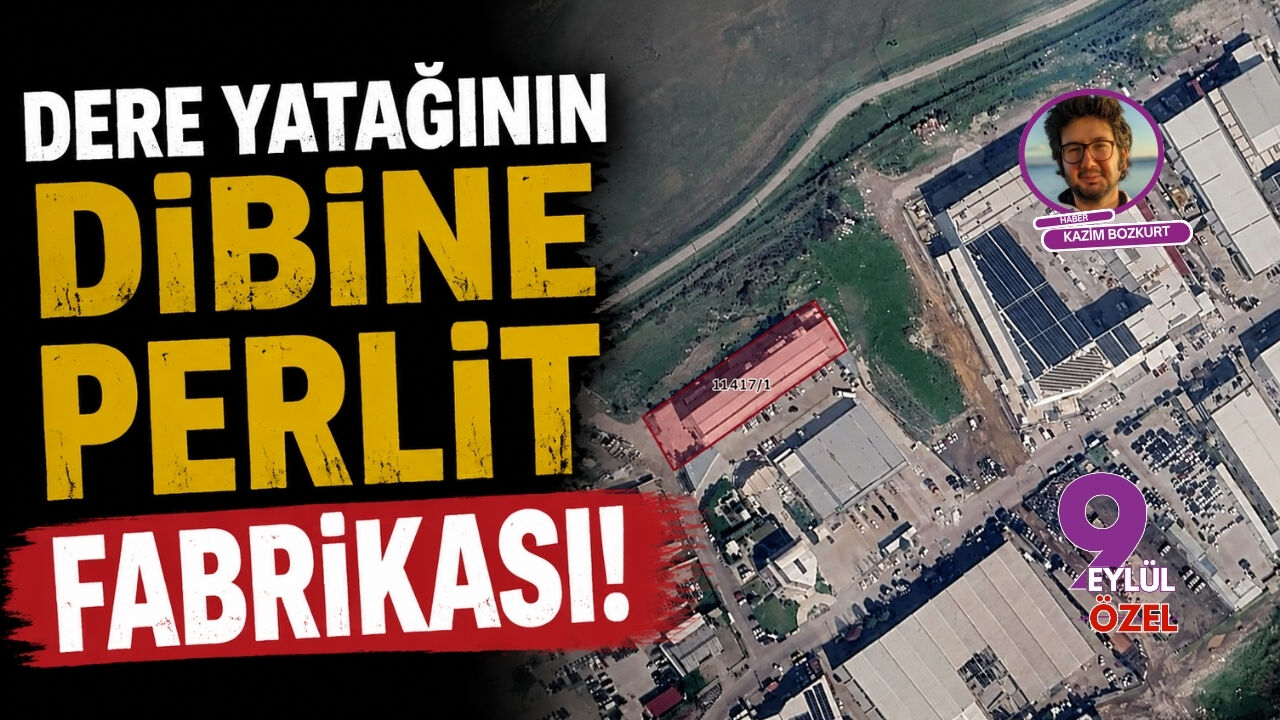 Gaziemir'de dere yatağının dibine perlit fabrikası!
