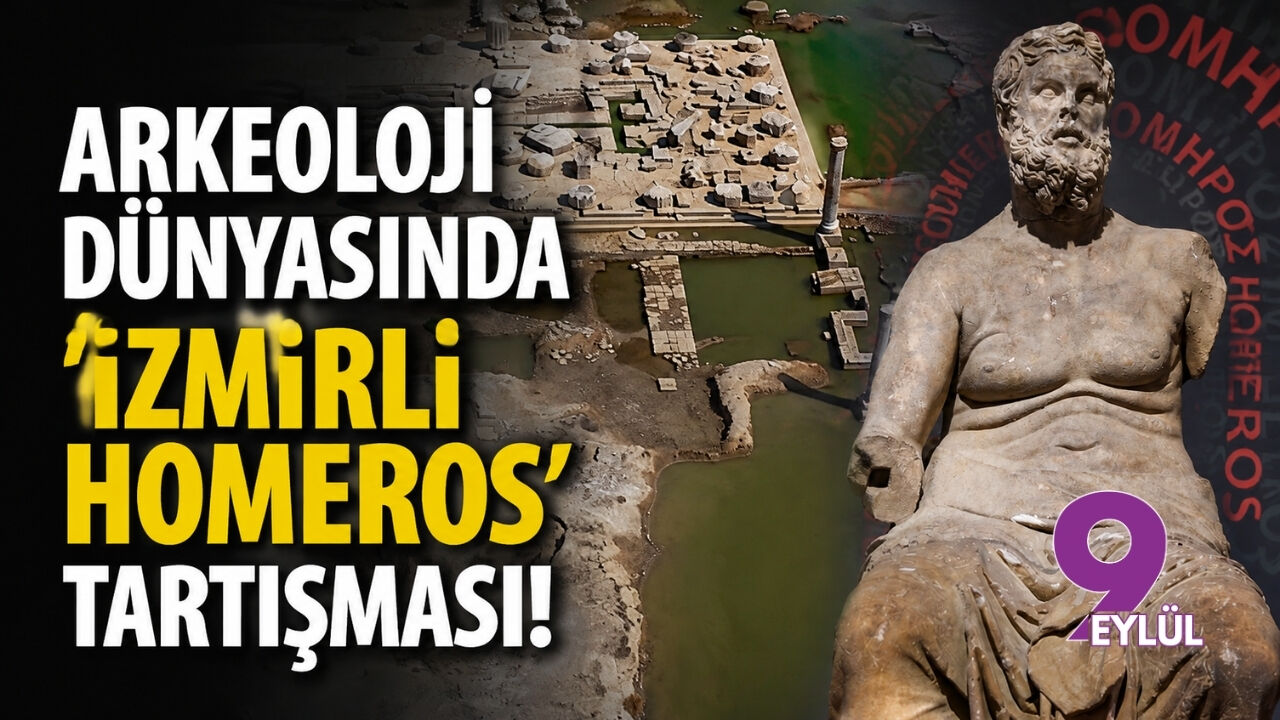 Arkeoloji dünyasında 'İzmirli Homeros' tartışması!