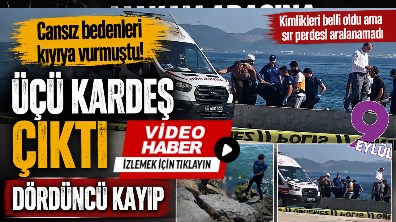 Ölenlerin üçü kardeş çıktı!
