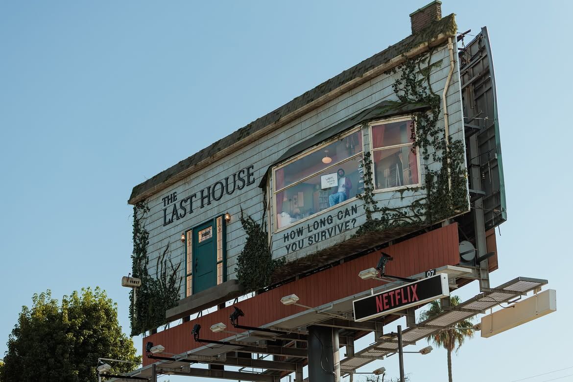 The Last House Tanıtımı Panosu