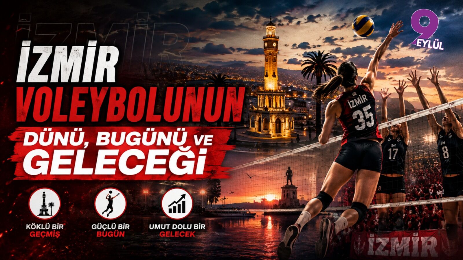 İzmir Voleybolunun Dünü, Bugünü ve Geleceği