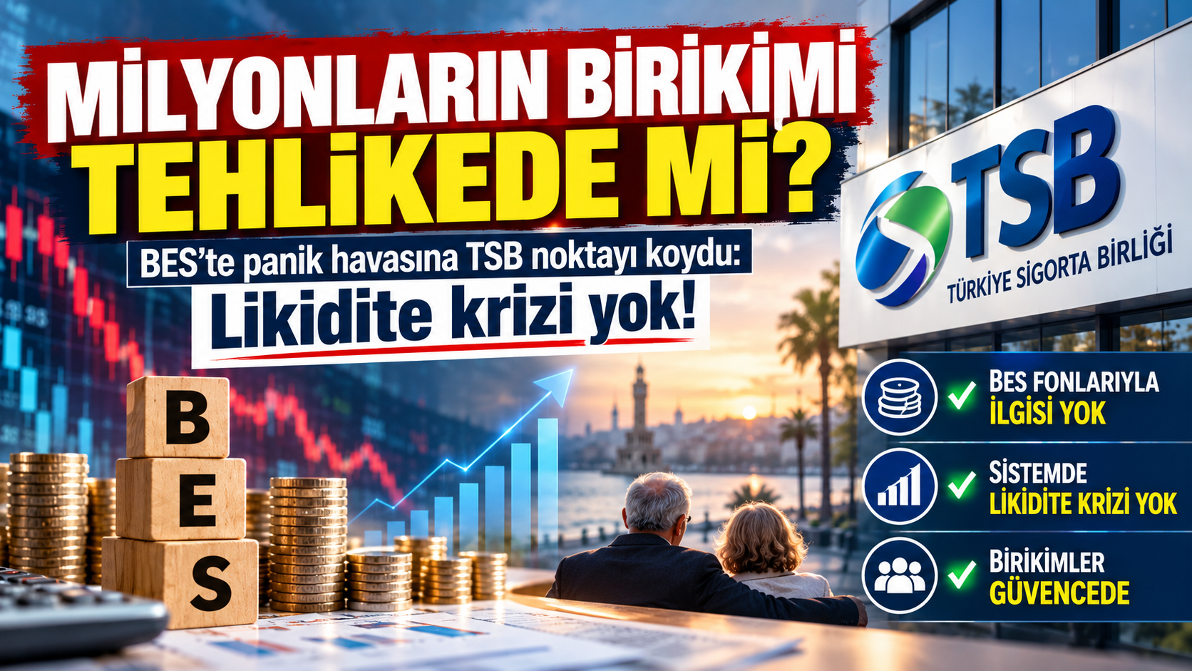 Milyonların birikimi tehlikede mi? BES’te panik havasına TSB noktayı koydu