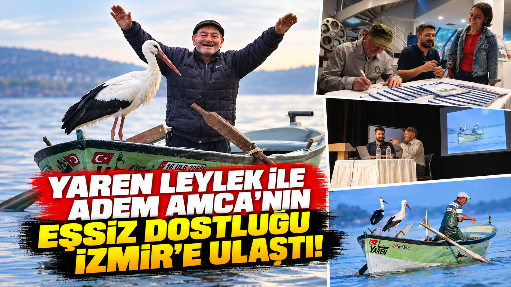 Yaren Leylek ile Adem Amca'nın eşsiz dostluğu İzmir'e ulaştı!