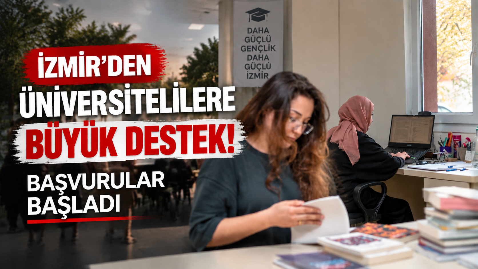İzmir’den üniversitelilere büyük destek: Başvurular başladı