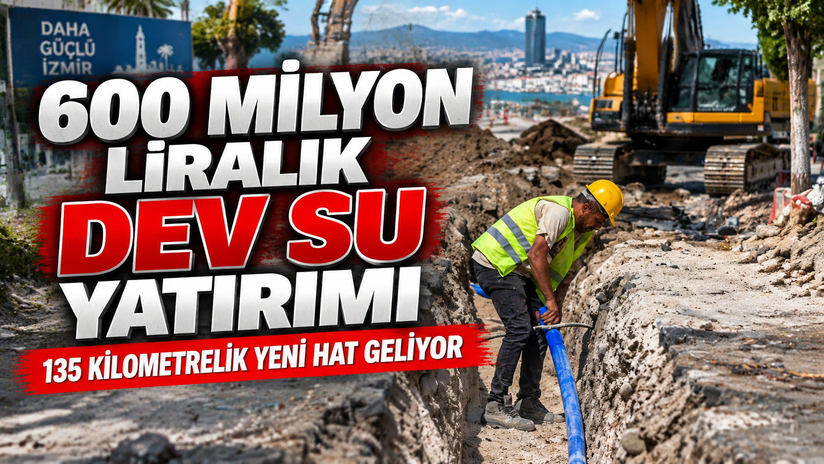 Kınık’a 600 milyon liralık dev su yatırımı: 135 kilometrelik yeni hat geliyor