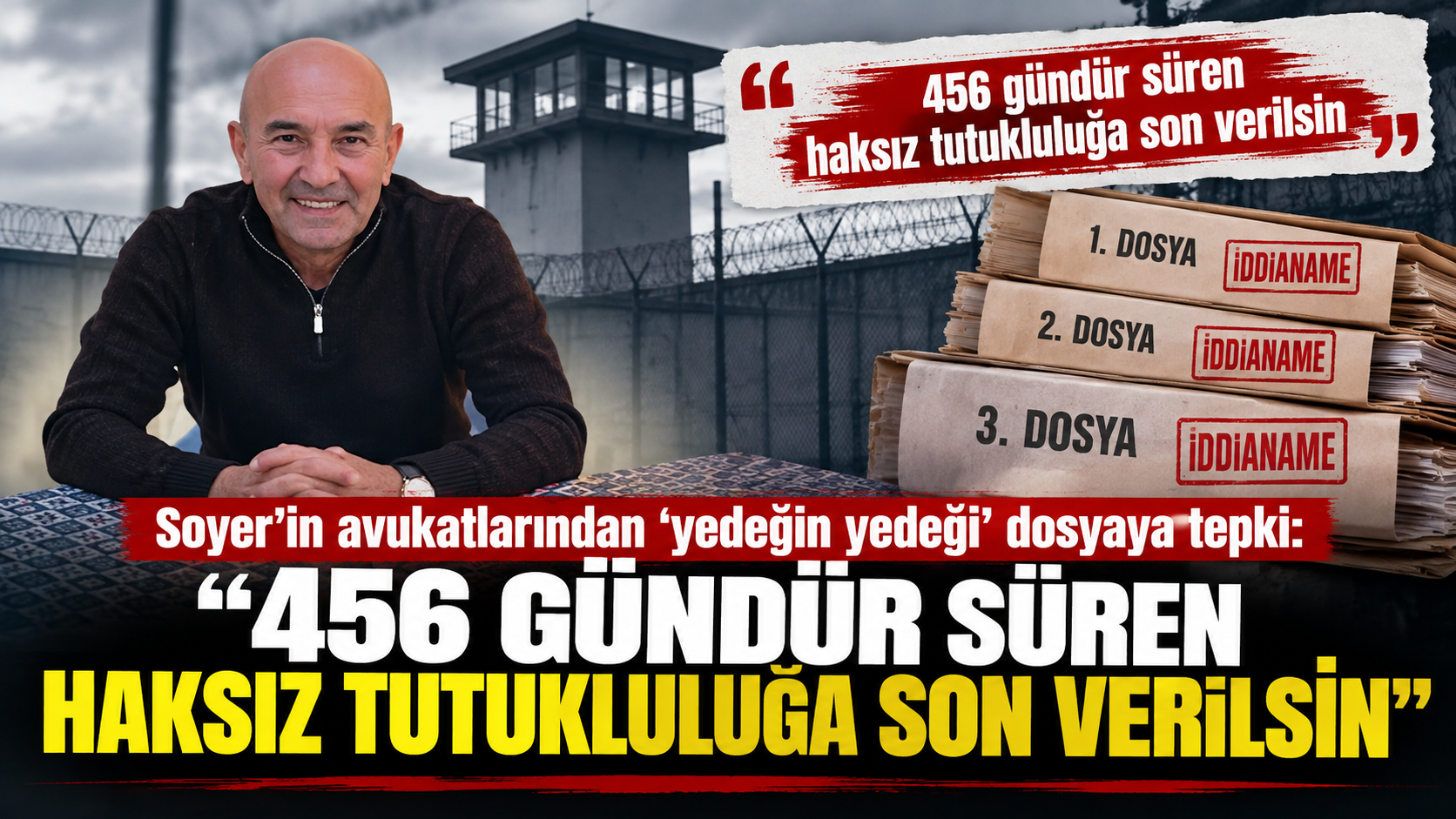 Soyer'in avukatları: "456 gündür süren haksız tutukluluğa son verilsin"