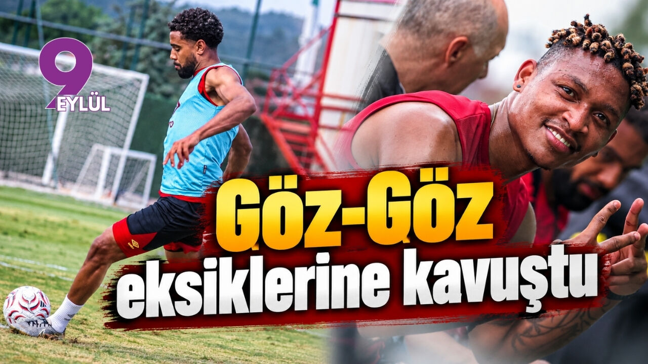 Göz-Göz eksiklerine kavuştu