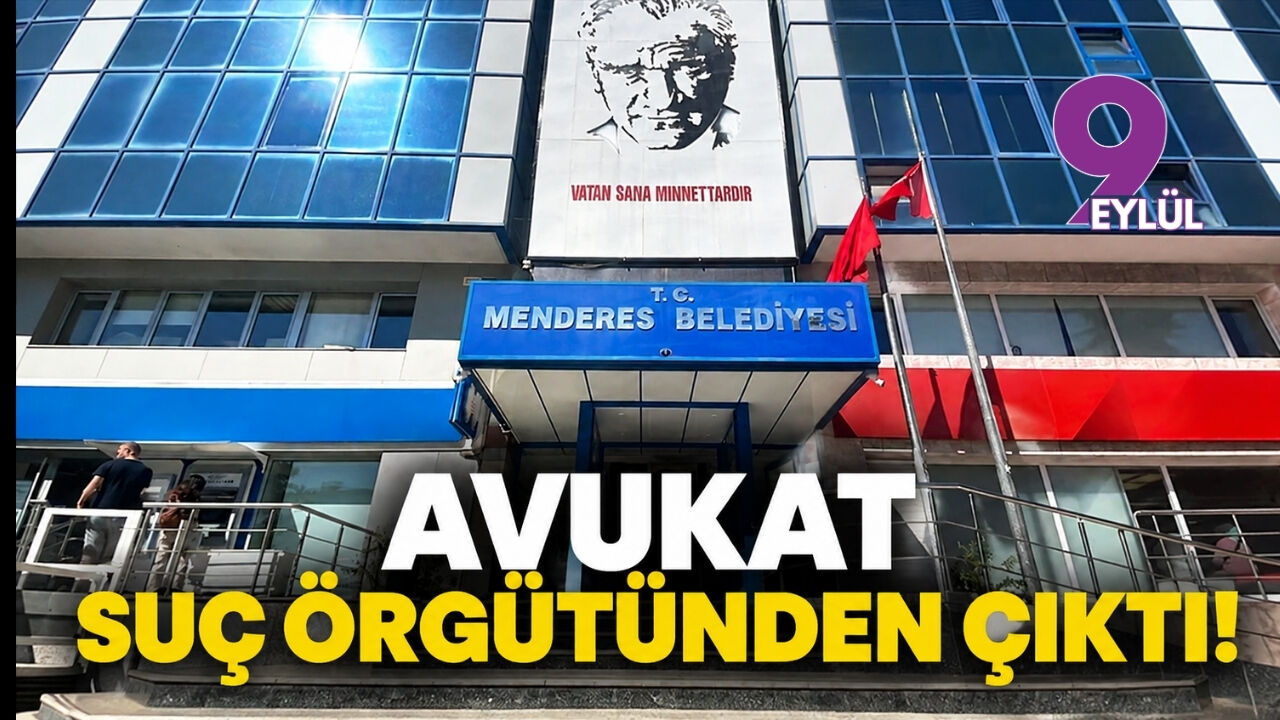 Menderes'te sular durulmuyor: Avukat suç örgütünden çıktı!