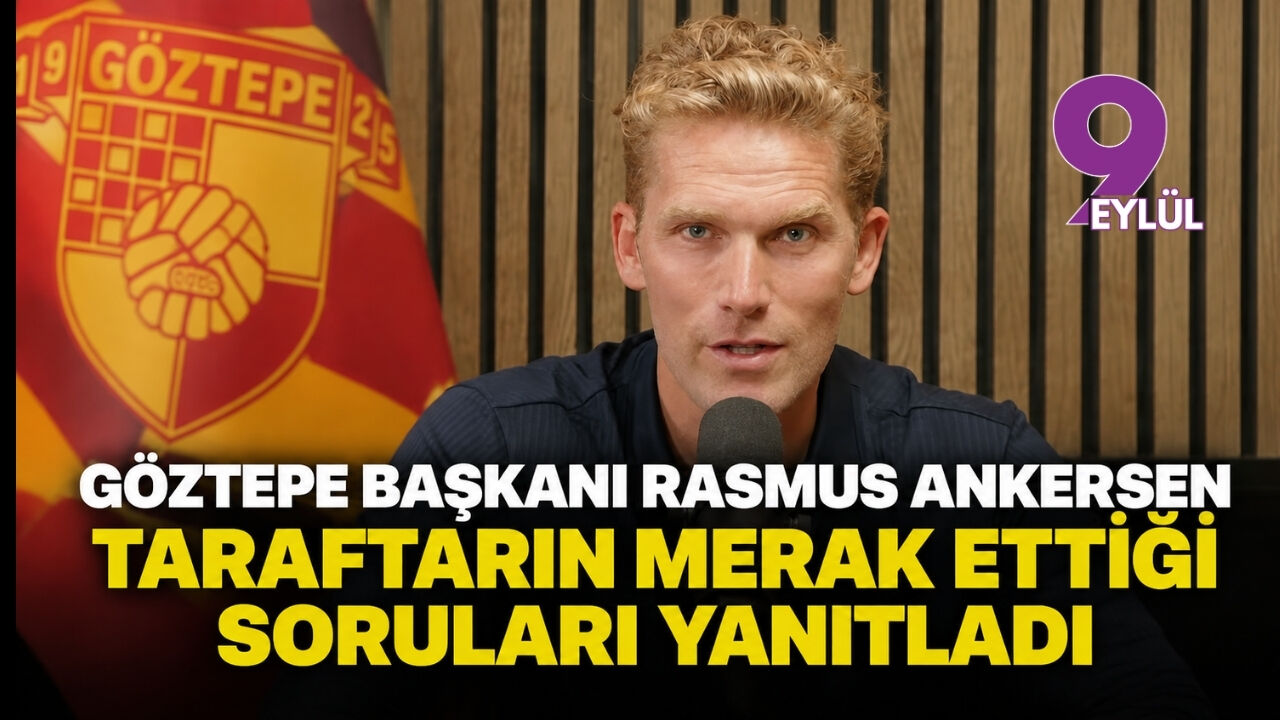 Göztepe Başkanı Rasmus Ankersen taraftarın merak ettiği soruları yanıtladı