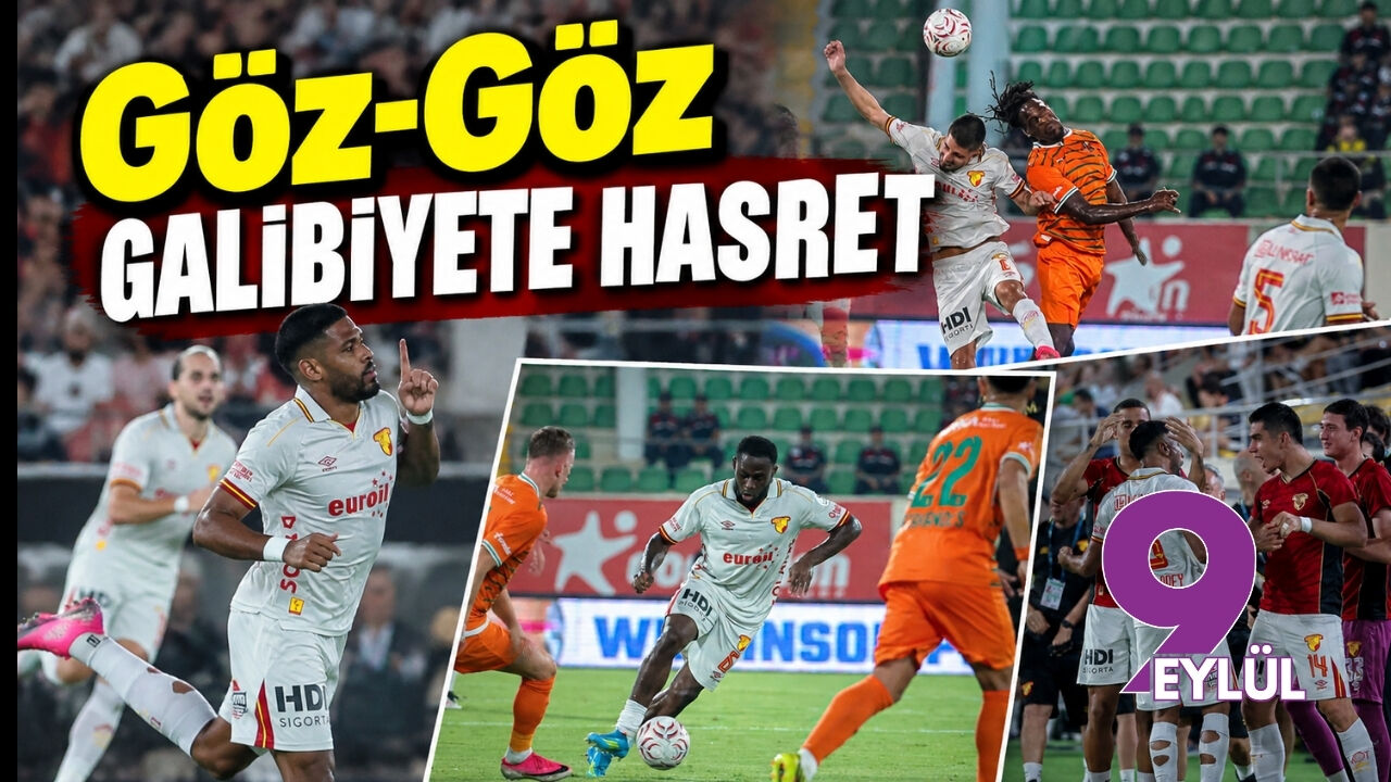 Göz-Göz galibiyete hasret