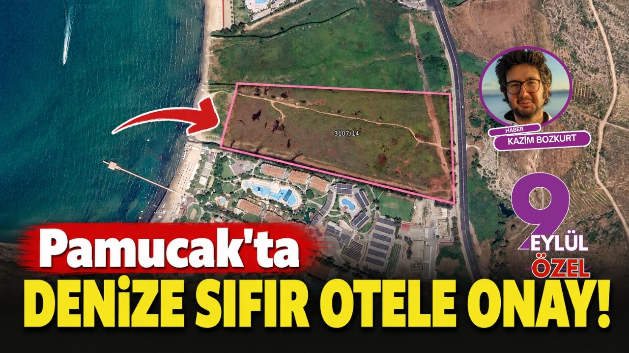 Selçuk Pamucak'ta denize sıfır otele onay!