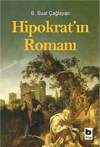 Hipokrat'ın Romanı B Suat Çağlayan