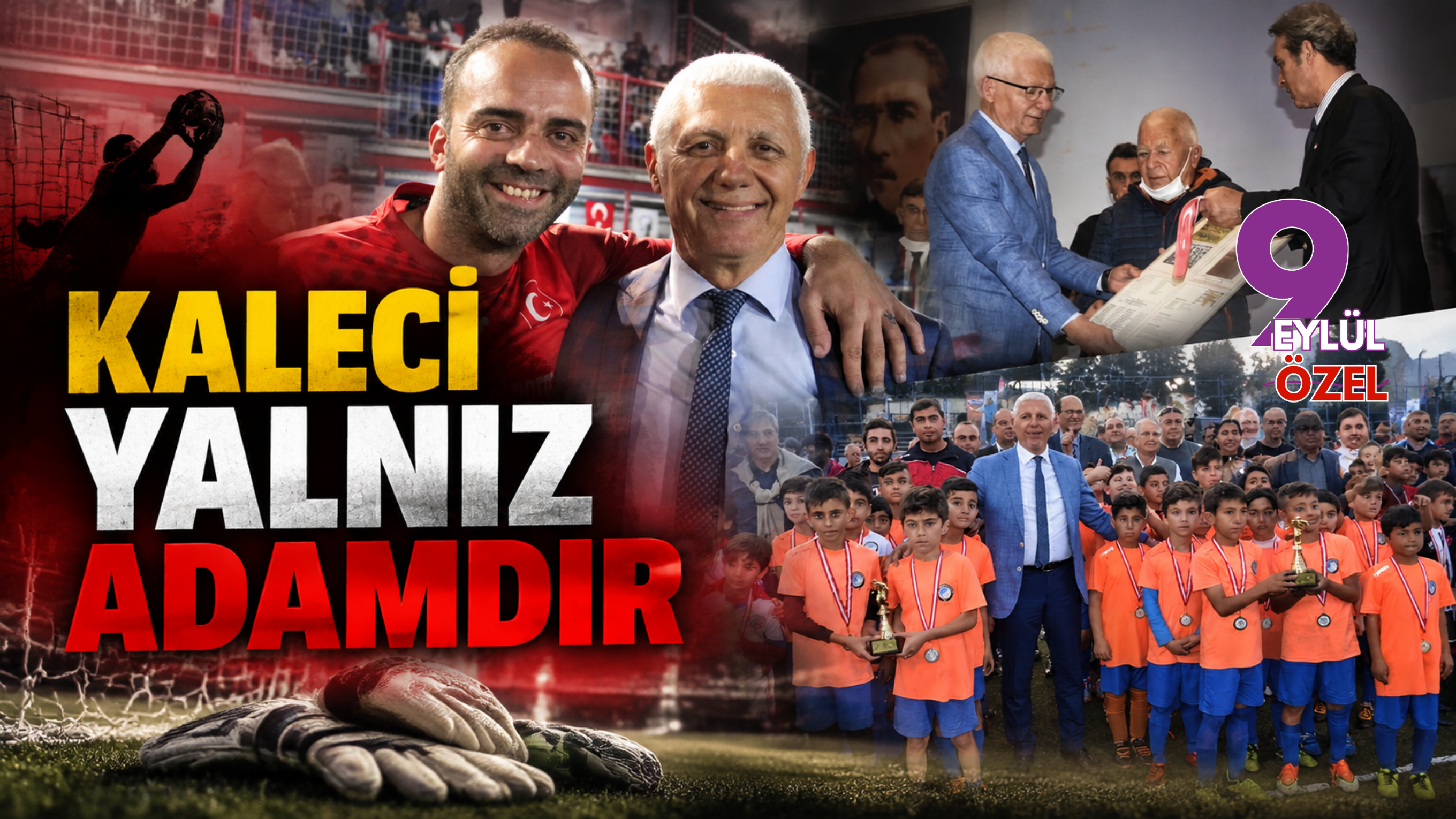 Kaleci yalnız adamdır