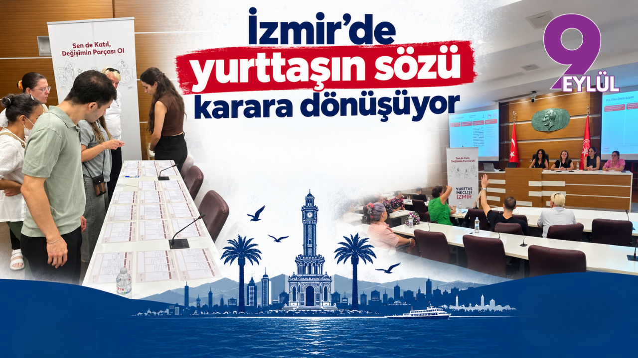 İzmir’de yurttaşın sözü karara dönüşüyor