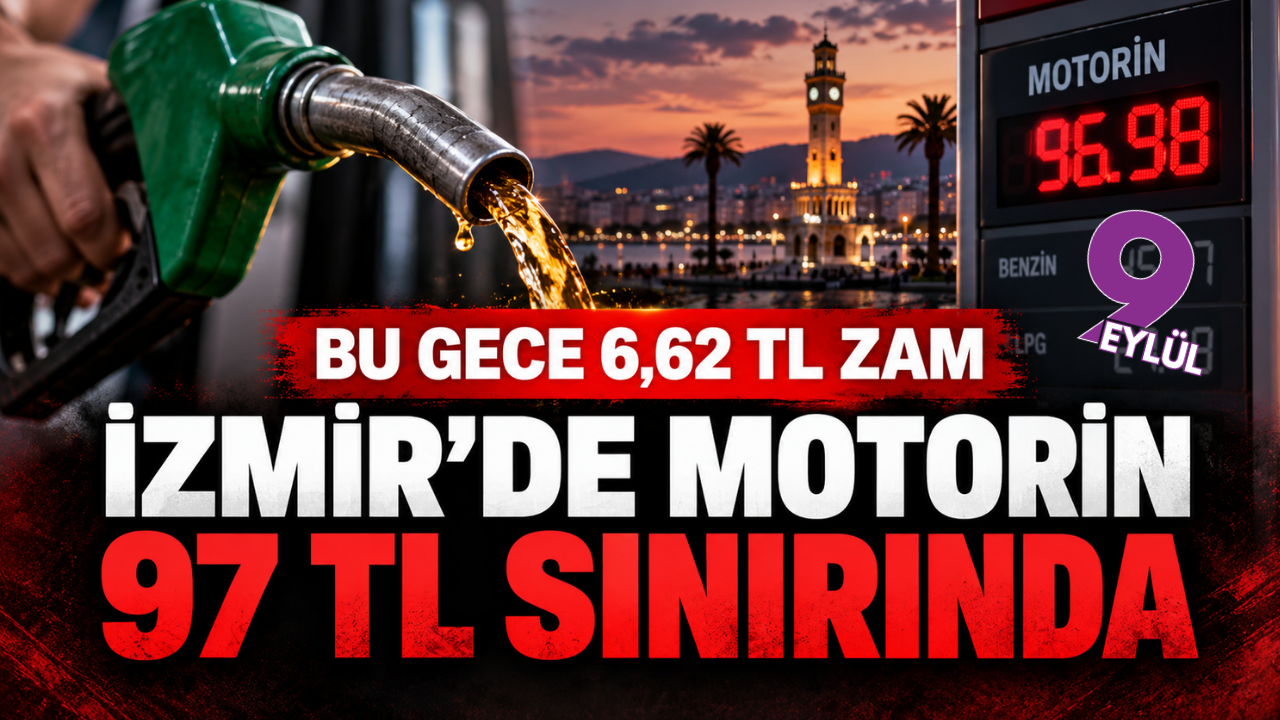 İzmir’de motorine gece yarısı büyük zam: Litre fiyatı 97 TL’ye dayanacak