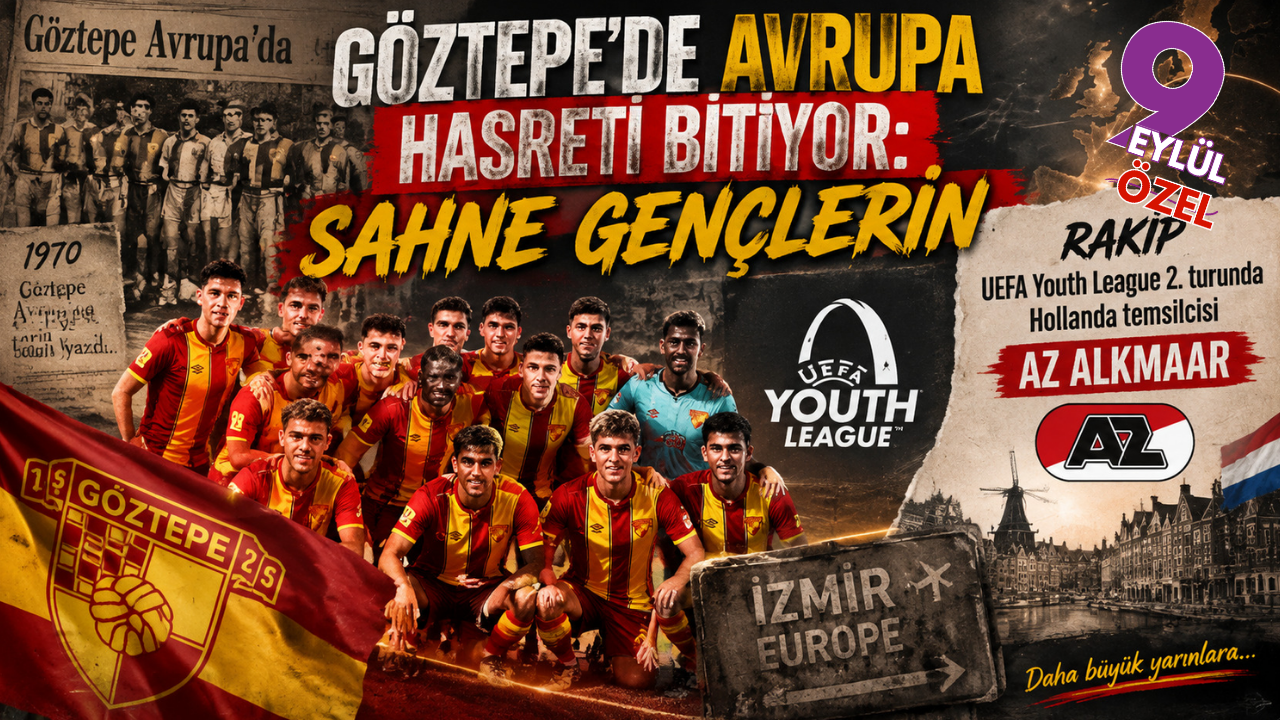 Göztepe’de Avrupa heyecanı: 56 yıl sonra sahneye gençler çıkıyor