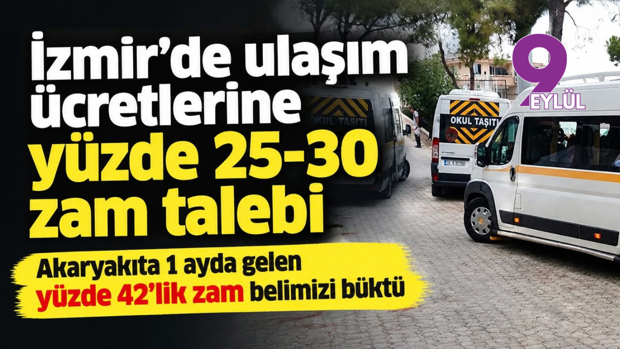 İzmir’de ulaşım ücretlerine yüzde 25-30 zam talebi!