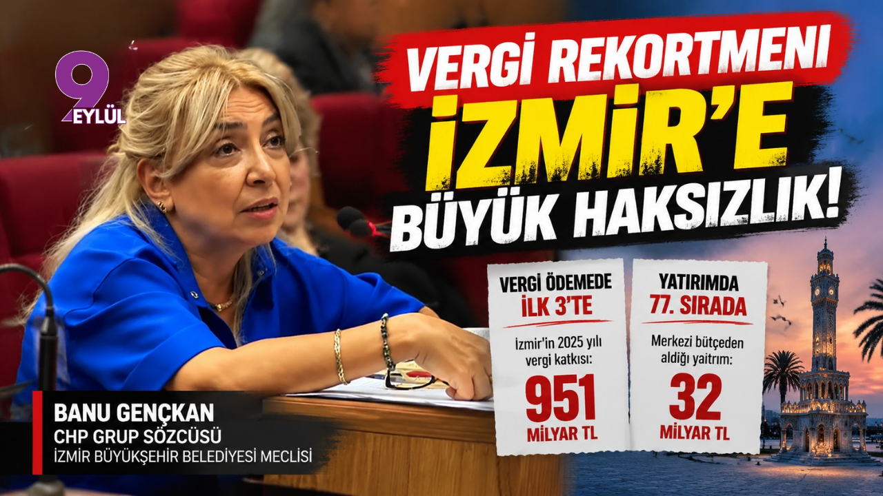 Vergi rekortmeni İzmir'e büyük haksızlık!