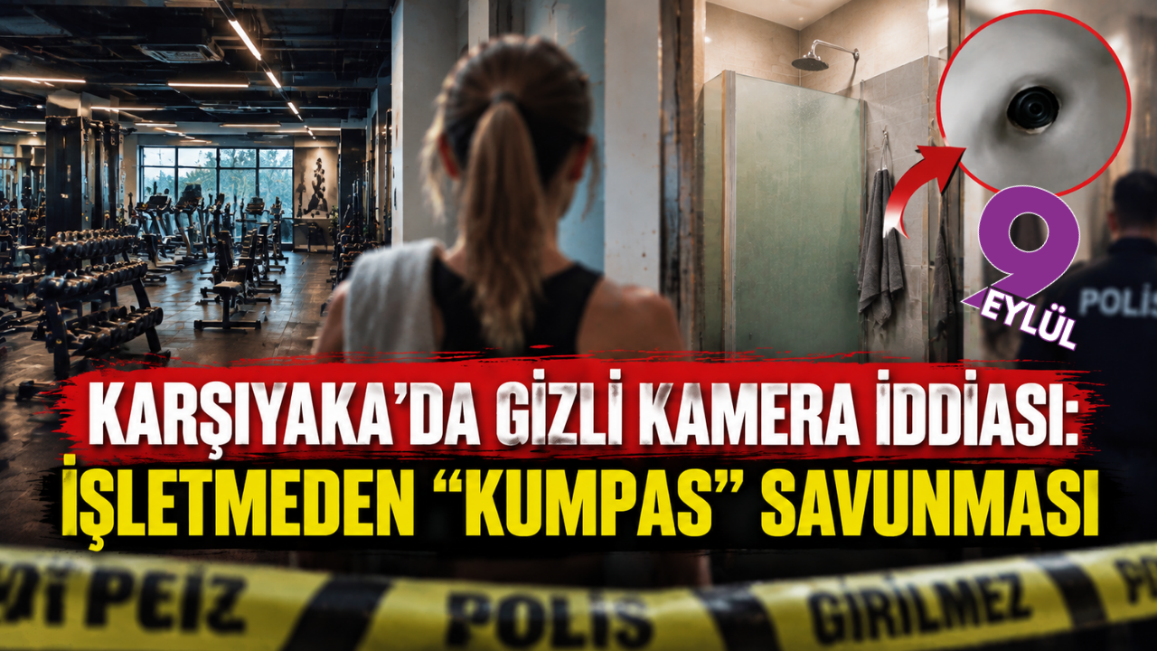 Karşıyaka’da gizli kamera iddiası: İşletmeden “kumpas” savunması