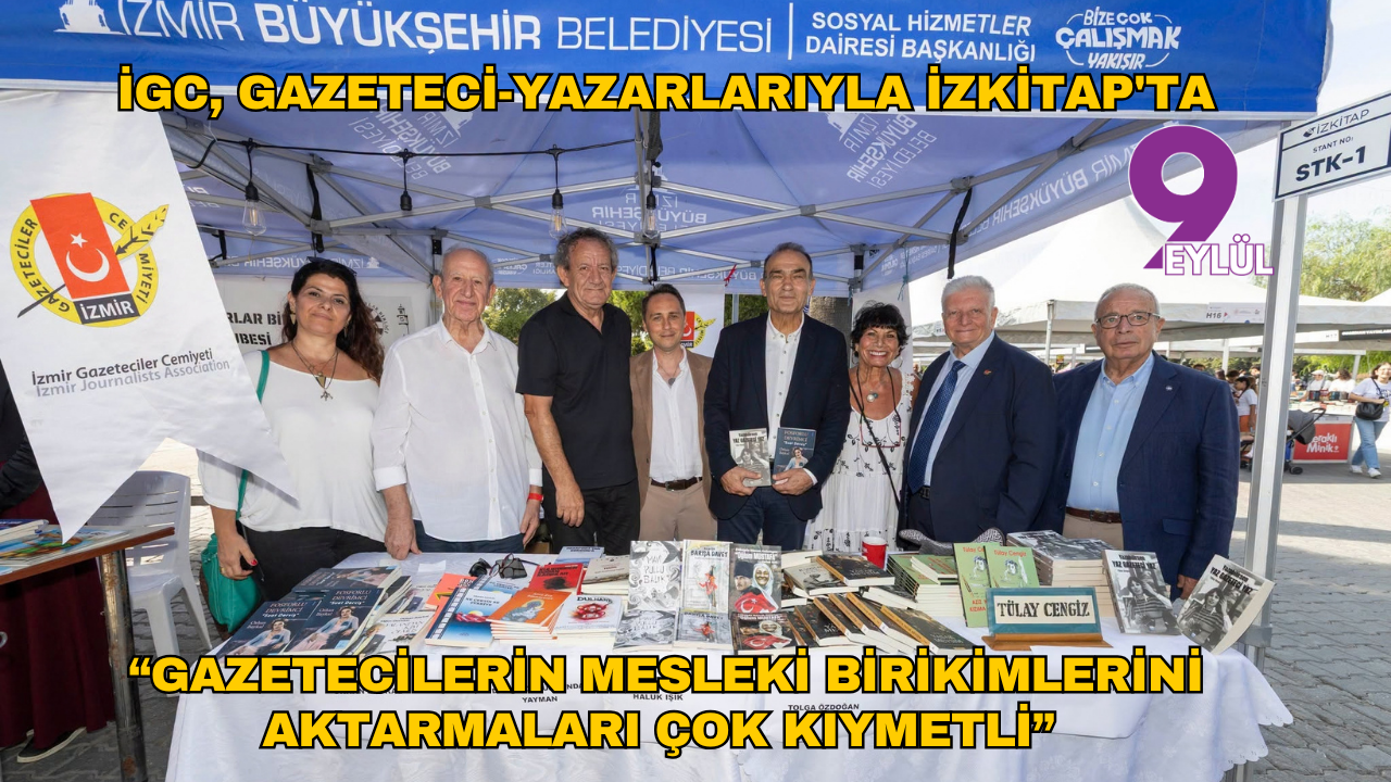 İGC, Gazeteci-Yazarlarıyla İZKİTAP'ta: Gazetecilerin mesleki birikimlerini aktarmaları çok kıymetli