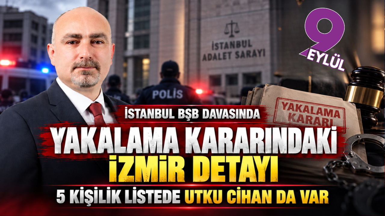 Yakalama kararında İzmir detayı: Utku Cihan