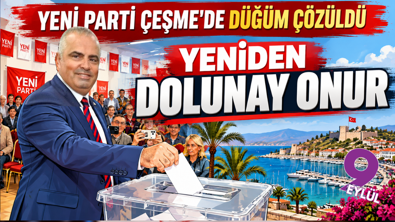 Yeni Parti Çeşme’de ön seçim: Üyeler Av. S. Dolunay Onur’u seçti, Onur güven tazeledi