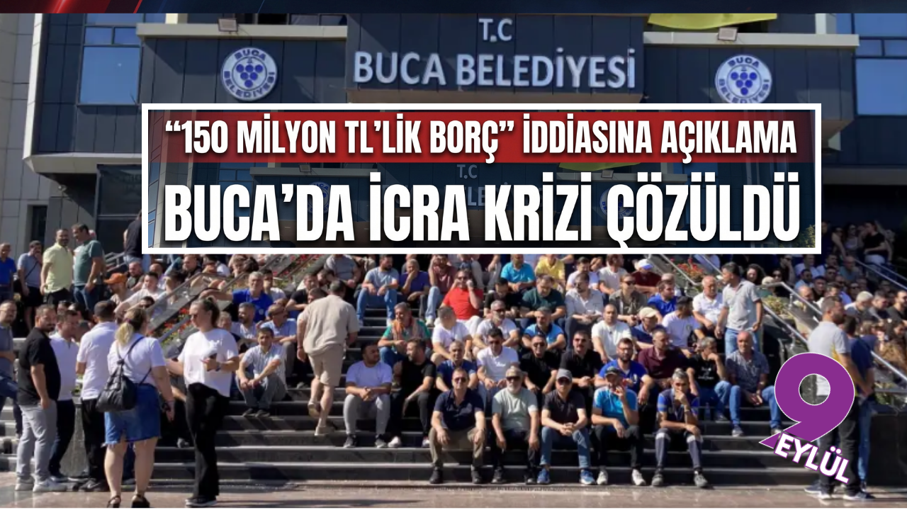 Buca Belediyesi'nden 150 milyon TL'lik borç açıklaması