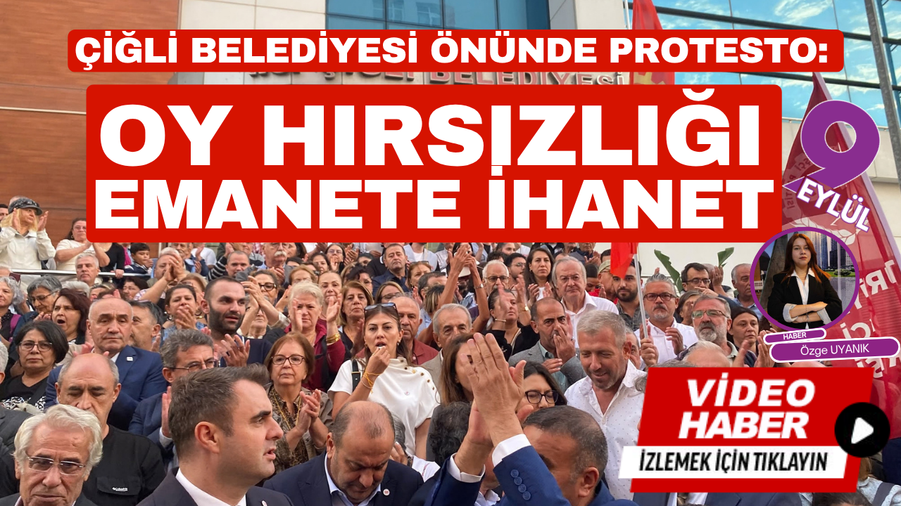 Çiğli Belediyesi önünde protesto: Oy hırsızlığı, emanete ihanet