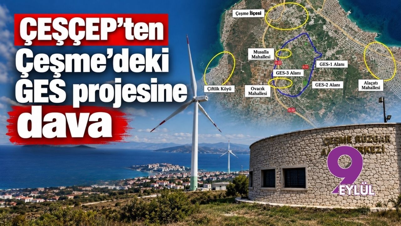 ÇEŞÇEP’ten Çeşme’deki GES projesine dava