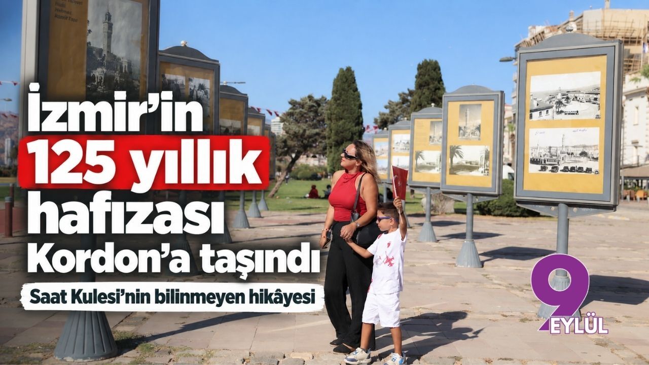 İzmir’in 125 yıllık hafızası Kordon’a taşındı: Saat Kulesi’nin bilinmeyen hikâyesi