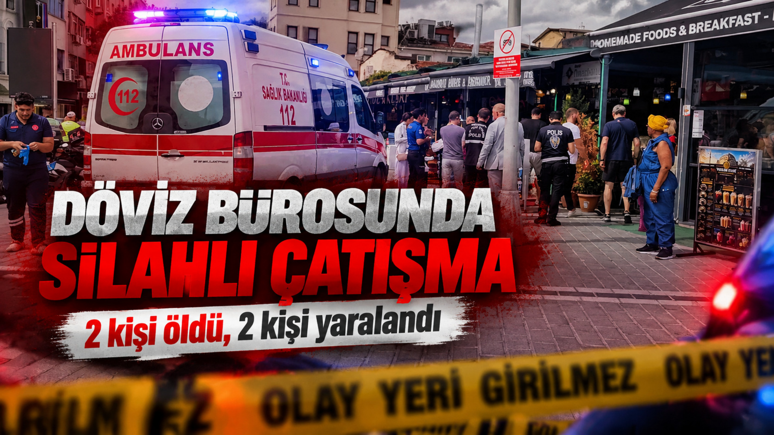 Kapalıçarşı’da döviz bürosunda silahlı çatışma: 2 kişi öldü, 2 kişi yaralandı