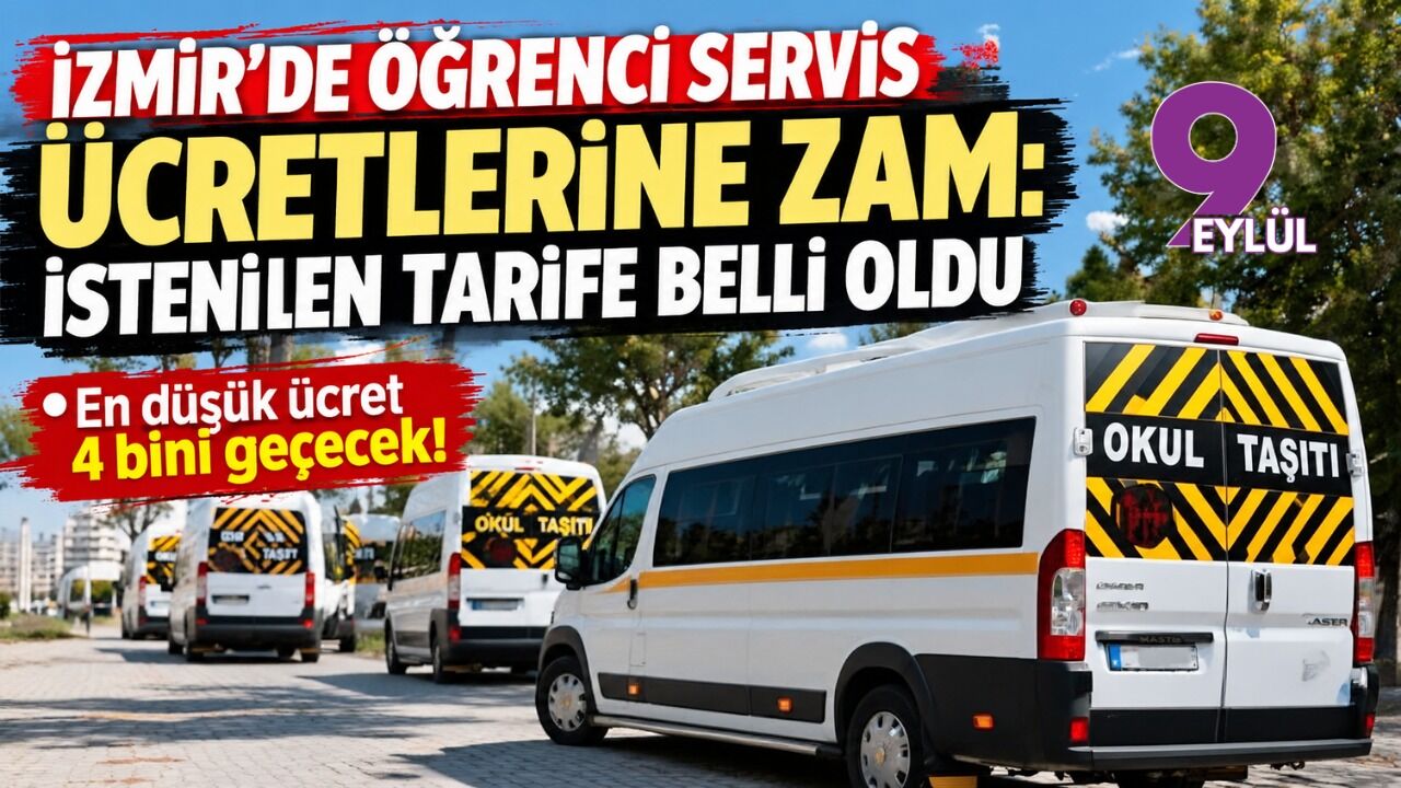 İzmir’de öğrenci servis ücretlerine zam: İstenilen tarife belli oldu