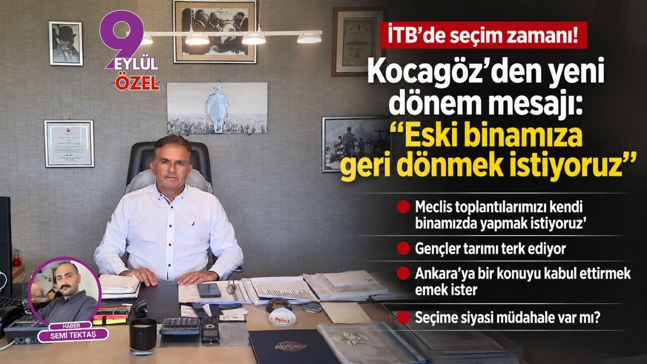 İTB’de seçim zamanı! Kocagöz’den yeni dönem mesajı: “Eski binamıza geri dönmek istiyoruz”
