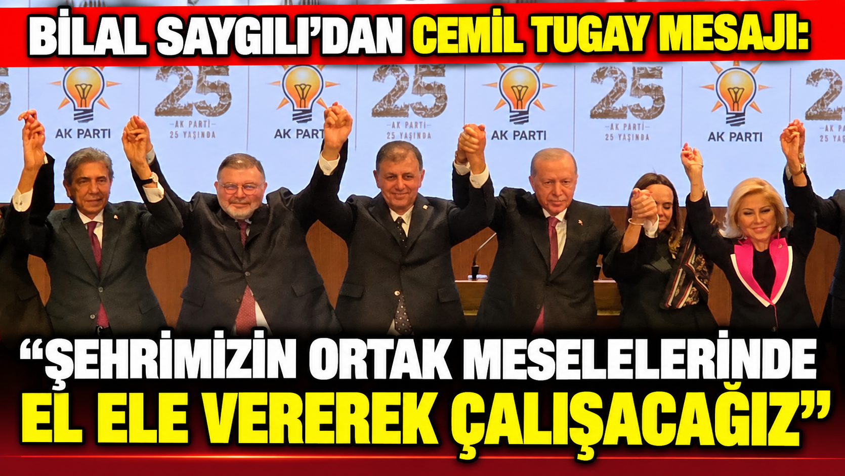 Bilal Saygılı’dan Cemil Tugay mesajı: 'Şehrimizin ortak meselelerinde el ele vererek çalışacağız'