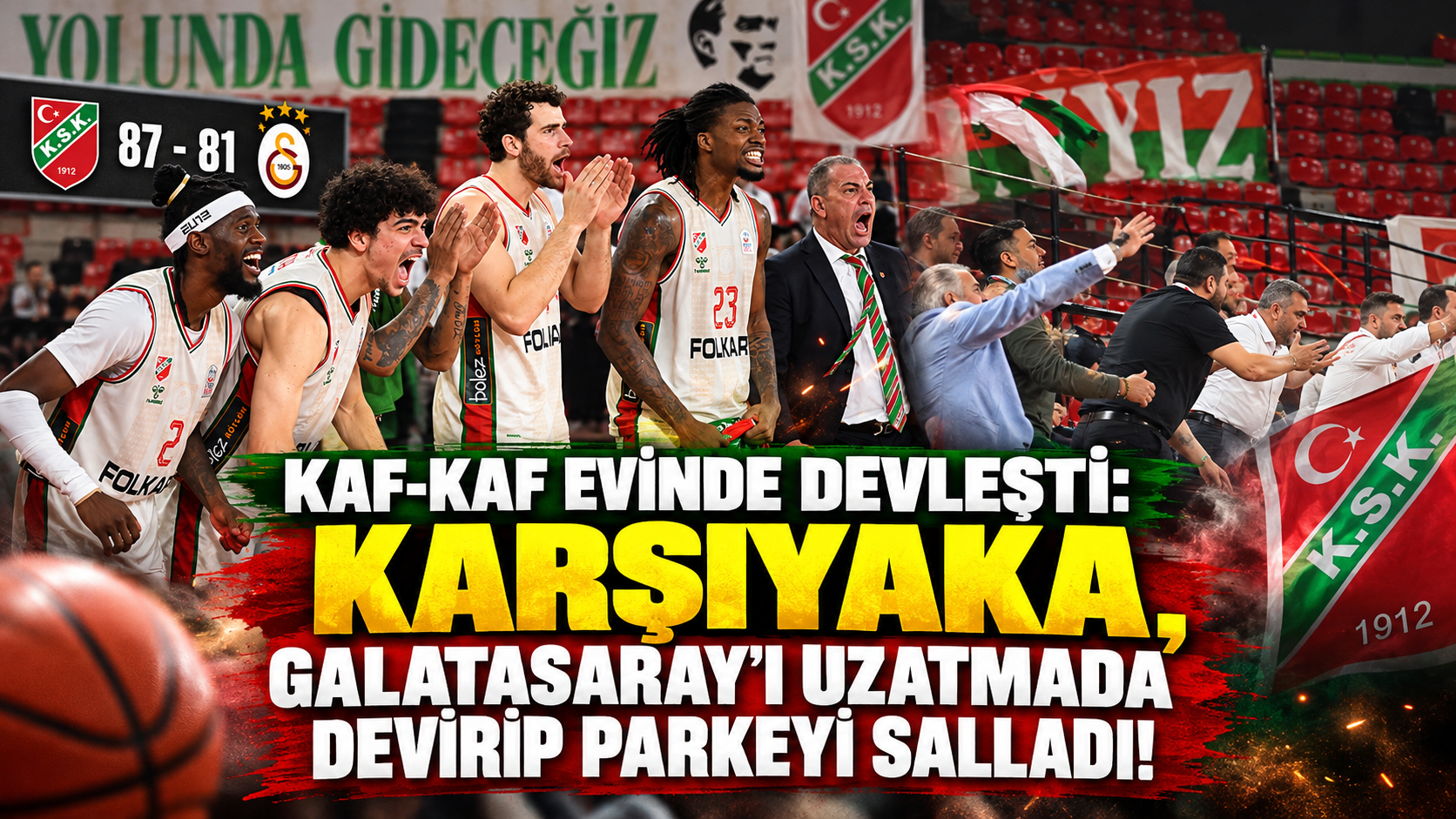 Kaf-Kaf evinde devleşti: Karşıyaka, Galatasaray'ı uzatmada devirip parkeyi salladı!