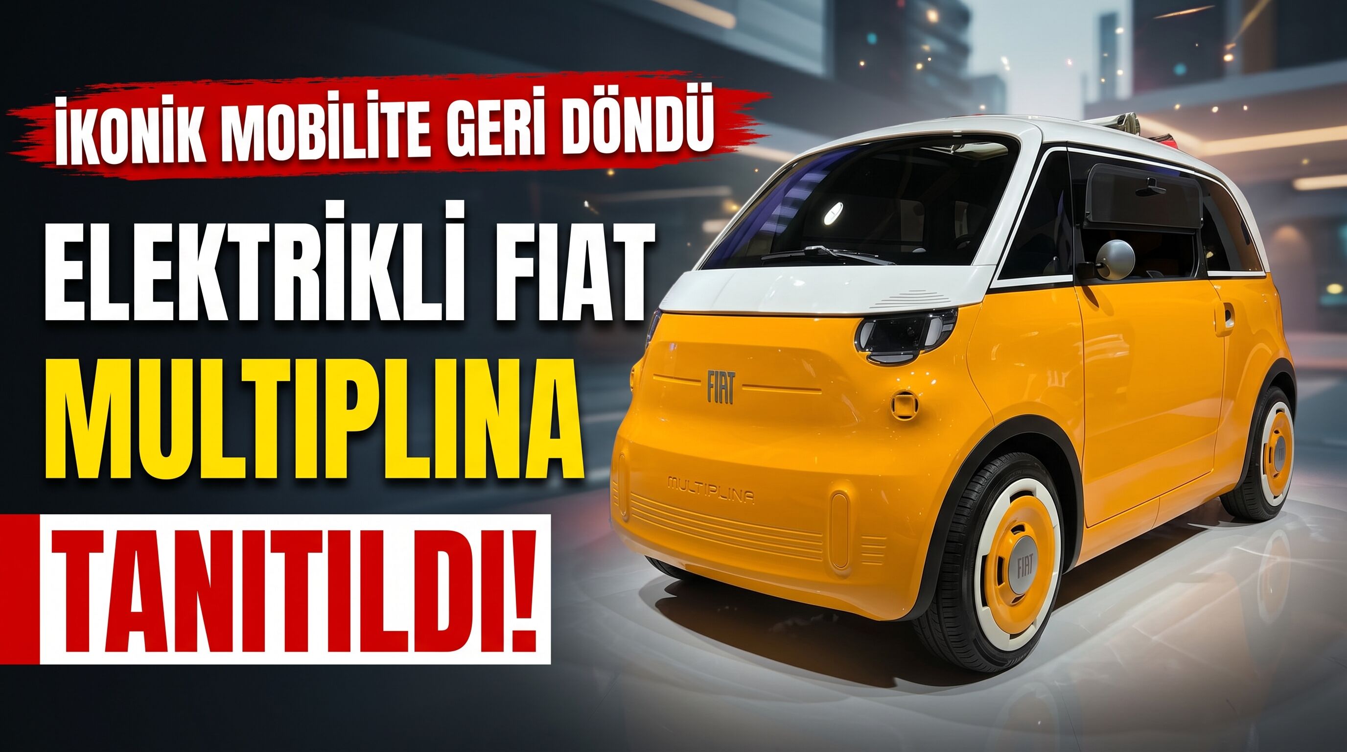 Elektrikli Fiat Multiplina Tanıtıldı