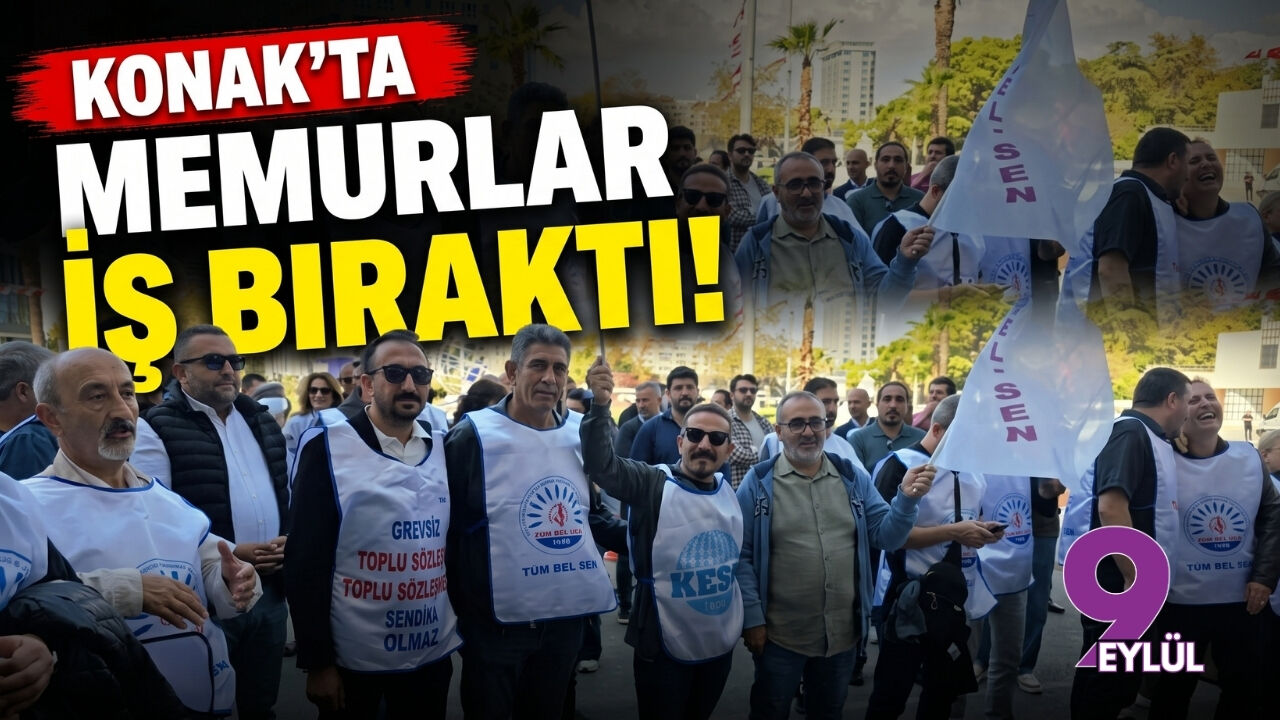 Konak'ta memurlar iş bıraktı!