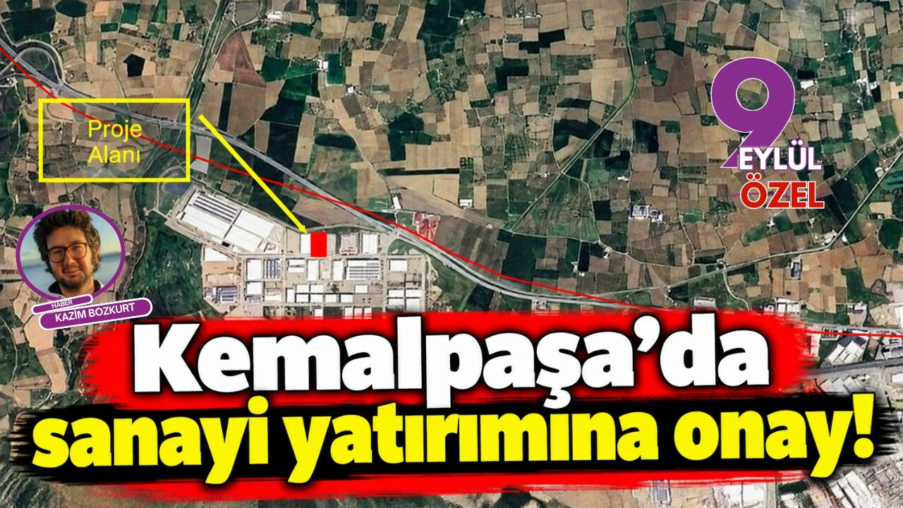 Kemalpaşa'da sanayi yatırımına onay!