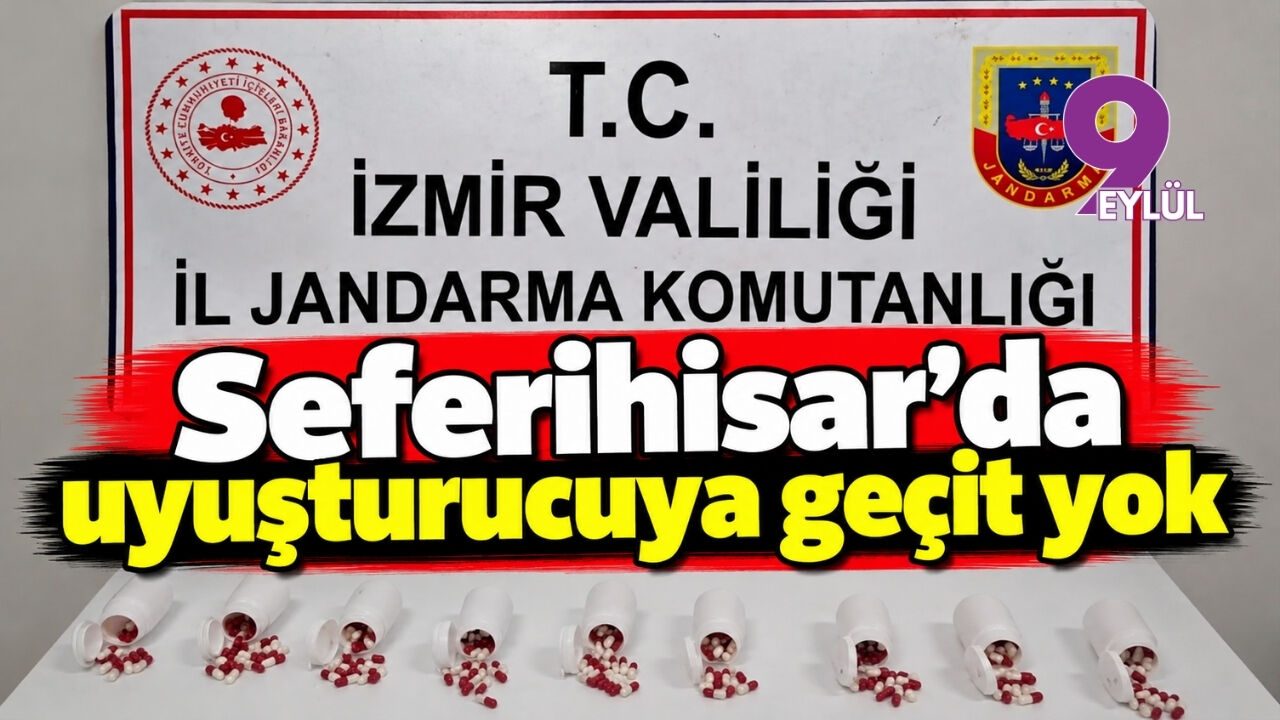Seferihisar'da uyuşturucuya geçit yok