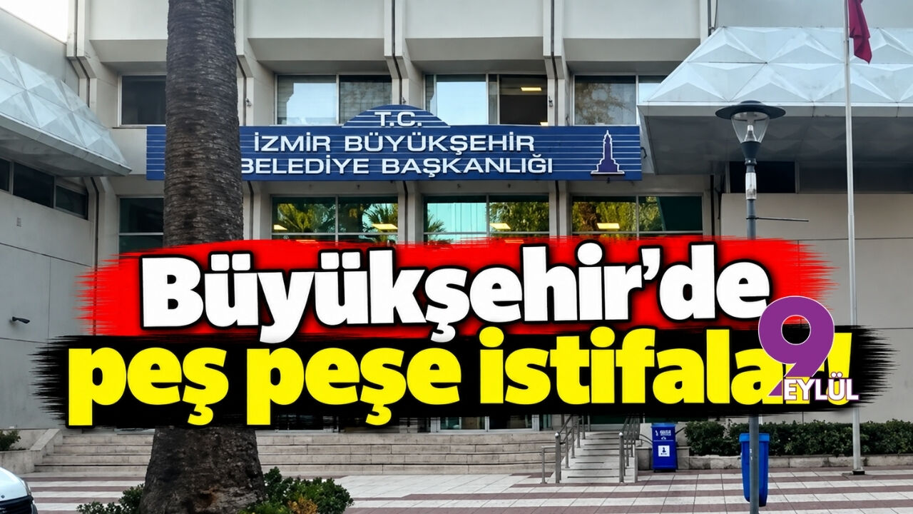 Büyükşehir'de peş peşe istifalar!