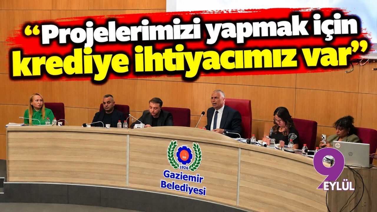 “Projelerimizi yapmak için krediye ihtiyacımız var”