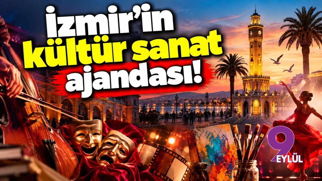 İzmir'de sanat dolu bir hafta başlıyor