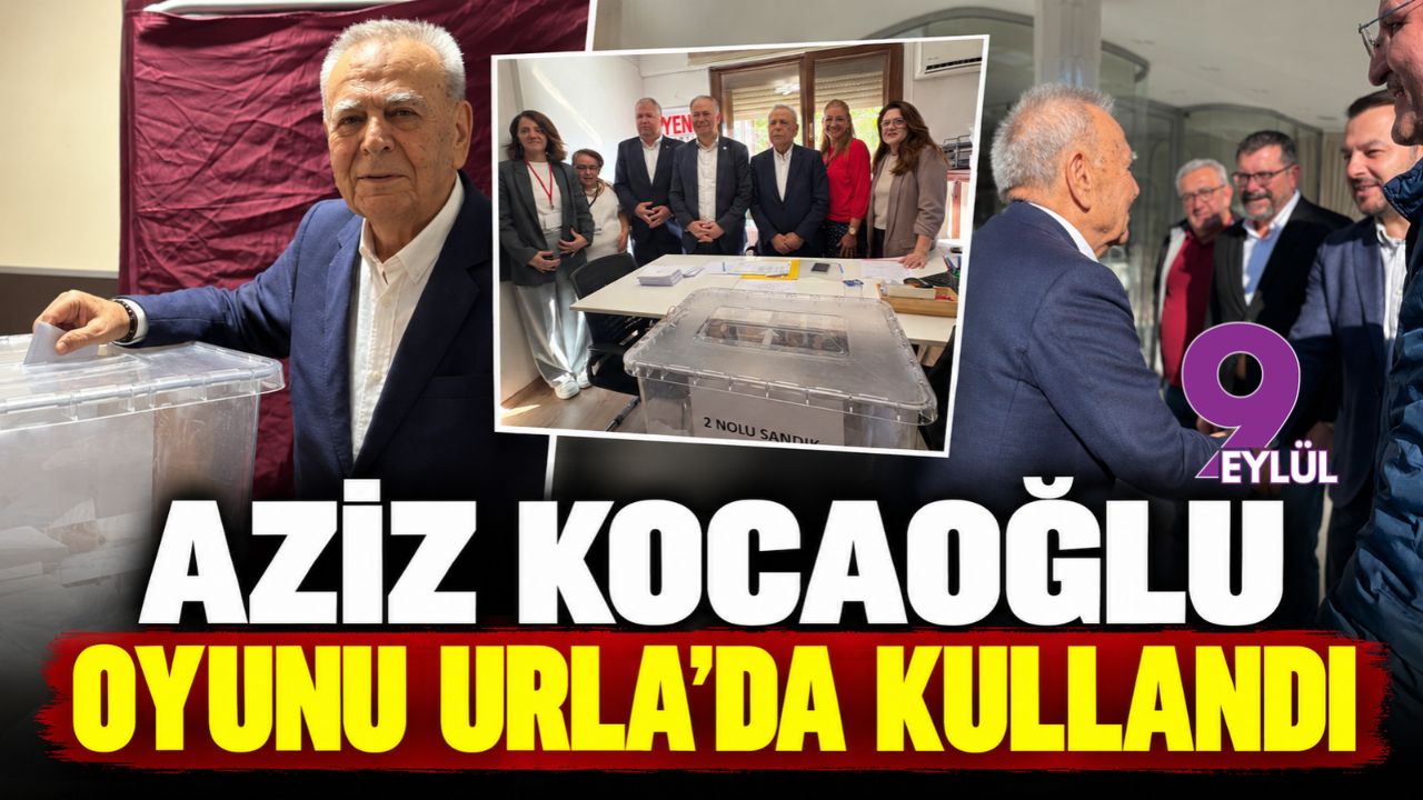 Aziz Kocaoğlu oyunu Urla'da kullandı