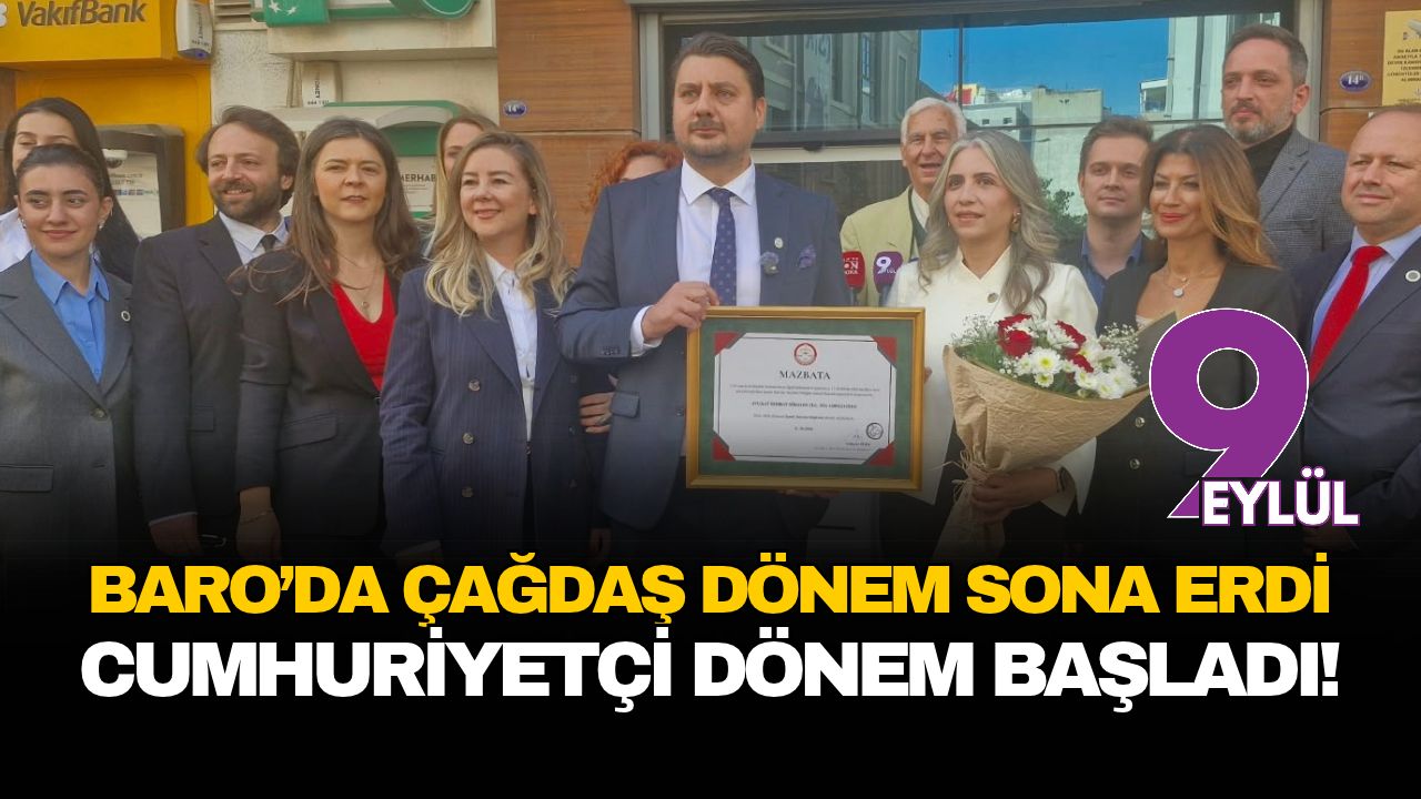İzmir Barosu’nda Çağdaş dönem sona erdi, Cumhuriyetçi dönem başladı!